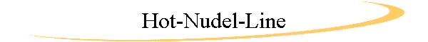Hot-Nudel-Line